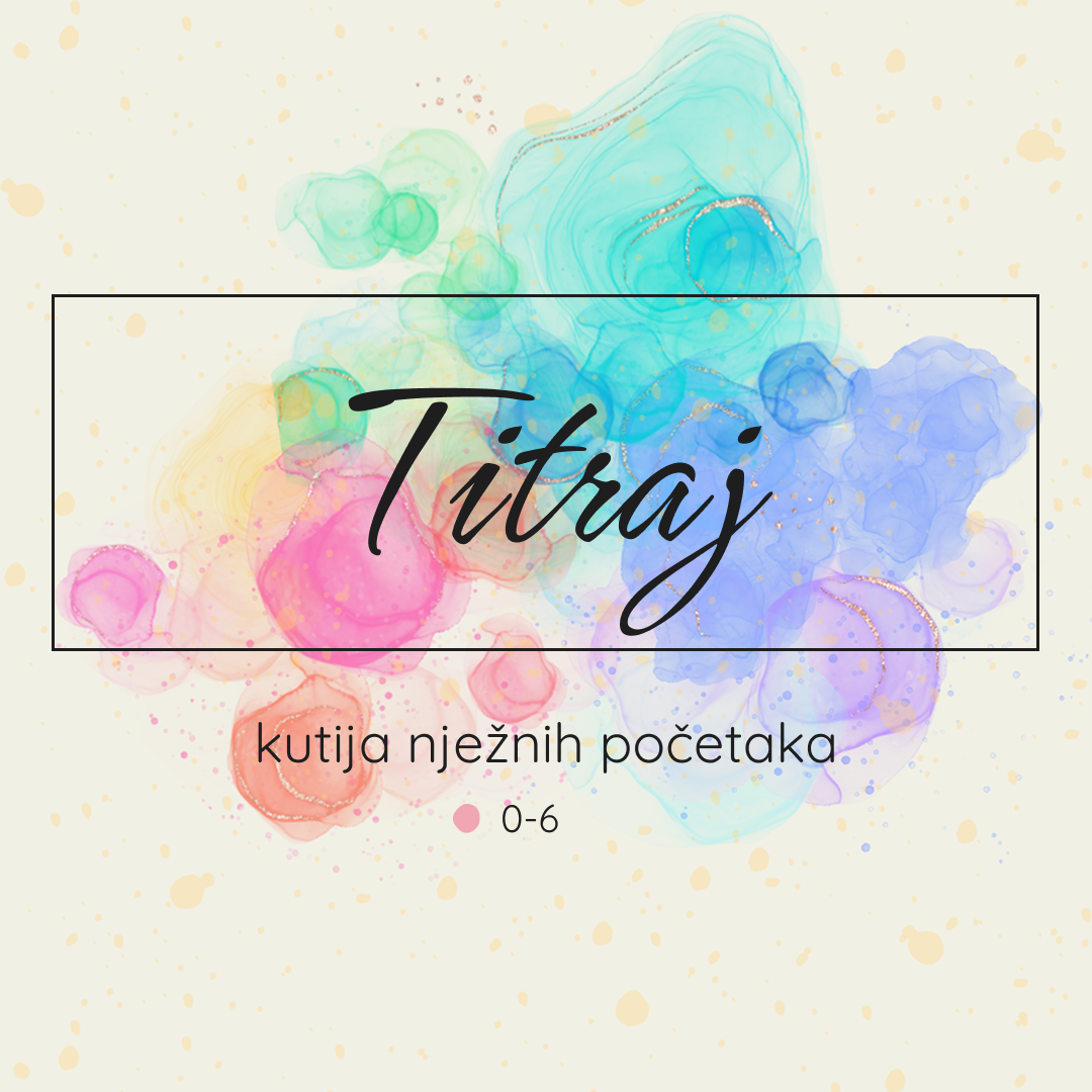 Titraj kutija nježnih početaka za bebe od 0 do 6 mjeseci